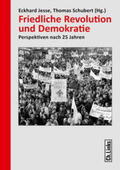 Jesse / Schubert |  Friedliche Revolution und Demokratie | Buch |  Sack Fachmedien