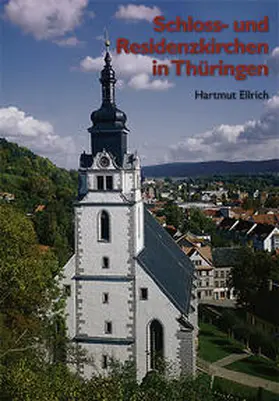 Ellrich |  Schloss- und Residenzkirchen in Thüringen | Buch |  Sack Fachmedien
