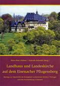Hübner / Schmidt |  Landhaus und Landeskirche auf dem Eisenacher Pflugensberg | Buch |  Sack Fachmedien
