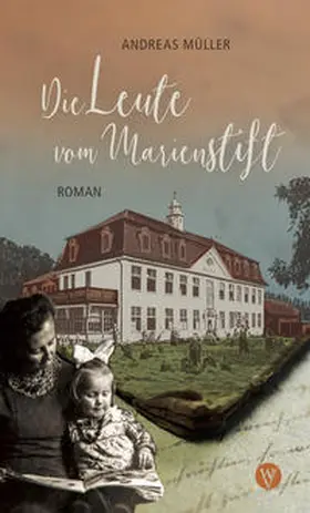 Müller |  Die Leute vom Marienstift | Buch |  Sack Fachmedien