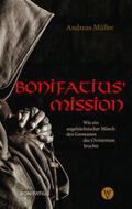 Müller |  Bonifatius’ Mission | eBook | Sack Fachmedien