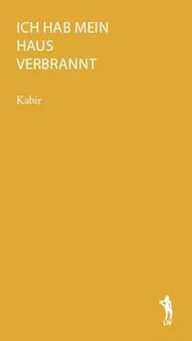 Kabir / Lutze |  Ich hab mein Haus verbrannt | Buch |  Sack Fachmedien