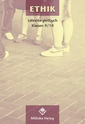 Brüning |  Ethik - Landesausgabe Sachsen / Ethik Klassen 9/10 - Landesausgabe Sachsen | Buch |  Sack Fachmedien