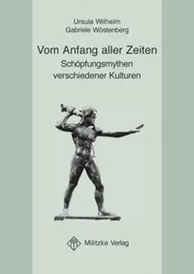 Wilhelm / Wöstenberg |  Vom Anfang aller Zeiten | Buch |  Sack Fachmedien