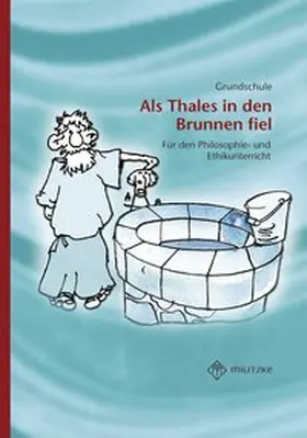 Brüning |  Als Thales in den Brunnen fiel | Buch |  Sack Fachmedien