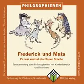 Brüning |  Frederick und Mats, Igel und Dachs - und ich mittendrin; Es war einmal ein blauer Drache | Sonstiges |  Sack Fachmedien