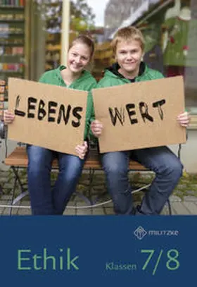 Grünberg / Luutz |  Lebenswert. Ethik Klassen 7/8 Lehrbuch | Buch |  Sack Fachmedien