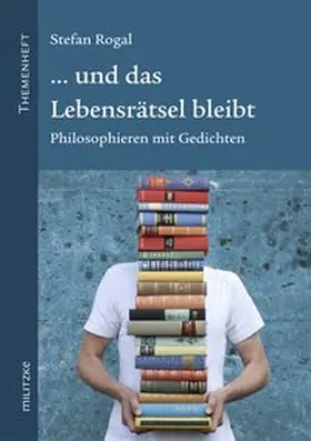 Rogal |  ... und das Lebensrätsel bleibt | Buch |  Sack Fachmedien