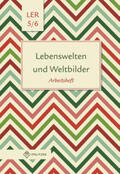 Eisenschmidt |  Lebenswelten und Weltbilder. Klassen 5/6. Arbeitsheft. Brandenburg | Buch |  Sack Fachmedien
