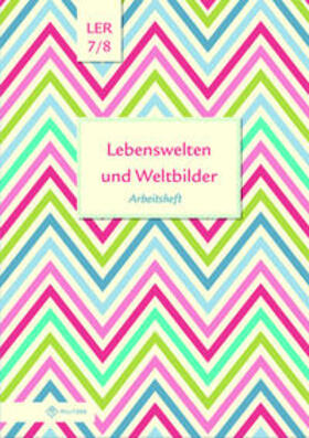 Eisenschmidt | Lebenswelten Weltbilder AH Kl. 7/8 BRAN | Buch | 978-3-86189-661-6 | sack.de