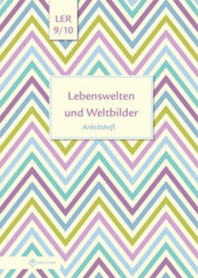 Eisenschmidt | Lebenswelten und Weltbilder Klassen 9/10 | Buch | sack.de
