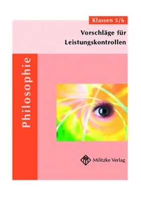 Brüning |  Vorschläge für Leistungskontrollen Philosophie in den Klassen 5/6 | Buch |  Sack Fachmedien