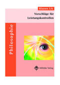 Brüning |  Vorschläge für Leistungskontrollen Philosophie in den Klassen 5/6 | Buch |  Sack Fachmedien