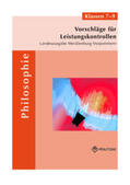 Brüning |  Vorschläge für Leistungskontrollen Philosophie in den Klassen 7-9 | Buch |  Sack Fachmedien