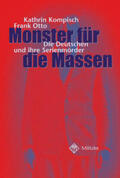Kompisch / Otto |  Monster für die Massen | Buch |  Sack Fachmedien