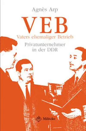 Arp |  Vaters ehemaliger Betrieb | Buch |  Sack Fachmedien