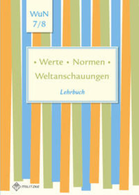 Pfeiffer | Lehrbuch Werte . Normen . Weltanschauungen. Klassen 7/8. Niedersachsen | Buch | 978-3-86189-873-3 | sack.de