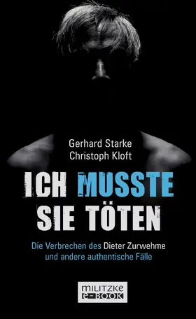 Starke / Kloft |  Ich musste sie töten | eBook | Sack Fachmedien