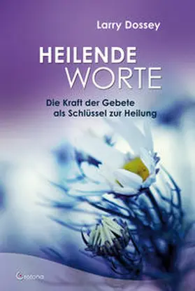Dossey |  Heilende Worte | Buch |  Sack Fachmedien