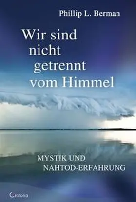 Berman |  Wir sind nicht getrennt vom Himmel | Buch |  Sack Fachmedien