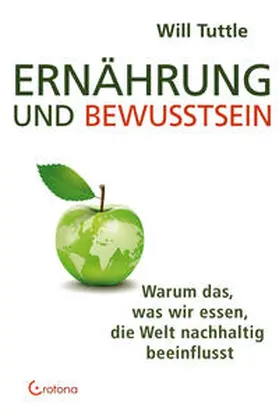 Tuttle |  Ernährung und Bewusstsein | Buch |  Sack Fachmedien