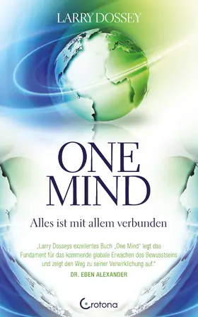 Dossey |  One Mind - Alles ist mit allem verbunden | eBook | Sack Fachmedien