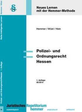 Hemmer / Wüst / Hein | Polizei- und Ordnungsrecht Hessen | Buch | 978-3-86193-005-1 | sack.de