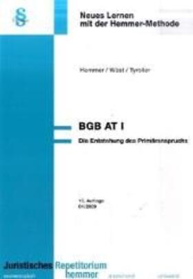 Hemmer / Wüst / Tyroller | BGB AT I | Buch | 978-3-86193-016-7 | sack.de