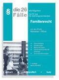 Hemmer / Wüst |  Die 26 wichtigsten Fälle Familienrecht | Buch |  Sack Fachmedien