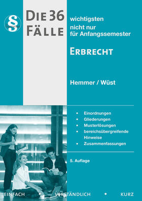 Hemmer/Wüst | 36 Fälle Erbrecht | Buch | 978-3-86193-154-6 | sack.de