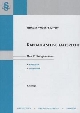 Hemmer / Seuffert / Wüst | Kapitalgesellschaftsrecht | Buch | 978-3-86193-349-6 | sack.de