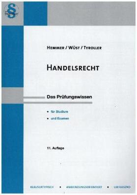 Hemmer / Wüst / Tyroller | Handelsrecht | Buch | 978-3-86193-462-2 | sack.de