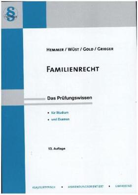 Hemmer / Wüst / Gold | Familienrecht | Buch | 978-3-86193-483-7 | sack.de