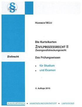 Hemmer / Wüst | Zivilprozessrecht II | Buch | 978-3-86193-491-2 | sack.de