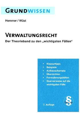 Hemmer / Wüst | Grundwissen Verwaltungsrecht | Buch | 978-3-86193-523-0 | sack.de