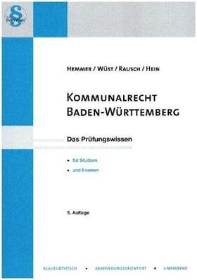 Hemmer / Wüst / Rausch | Kommunalrecht Baden-Württemberg | Buch | 978-3-86193-541-4 | sack.de