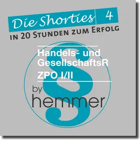 Hemmer / Wüst | ZPO I und II, Handels- und Gesellschaftsrecht | Sonstiges | 978-3-86193-547-6 | sack.de