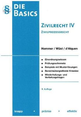 Hemmer / Wüst / d'Alquen |  Basic Zivilrecht IV - Zivilprozessrecht | Buch |  Sack Fachmedien