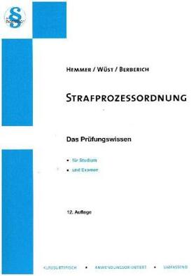 Hemmer / Wüst / Berberich | Skript Strafprozessordnung | Buch | 978-3-86193-675-6 | sack.de