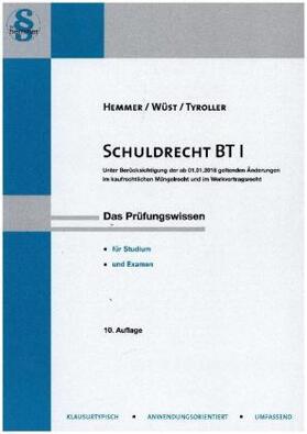 Hemmer / Wüst / Tyroller | Schuldrecht BT I | Buch | 978-3-86193-683-1 | sack.de
