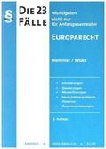 Hemmer / Wüst / Beuttenmüller |  Die 23 wichtigsten Fälle Europarecht | Buch |  Sack Fachmedien