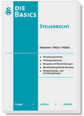 Hemmer / Wüst / Hölzle | Basic Steuerrecht | Buch | sack.de