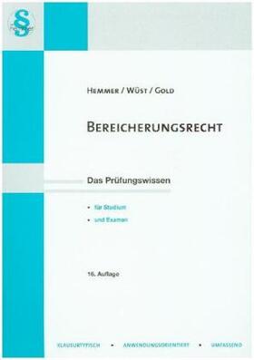 Hemmer / Wüst / Gold | Bereicherungsrecht | Buch | 978-3-86193-765-4 | sack.de