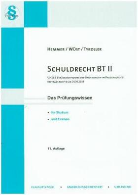 Hemmer / Wüst / Tyroller | Schuldrecht BT II | Buch | 978-3-86193-772-2 | www.sack.de