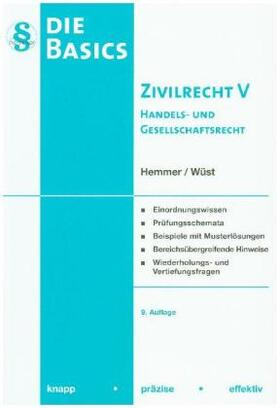 Hemmer / Wüst | Basics Zivilrecht V. Handels- und Gesellschaftsrecht | Buch | 978-3-86193-777-7 | www.sack.de