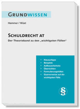 Hemmer / Wüst / d'Alquen | Hemmer, K: Grundwissen Schuldrecht AT | Buch | 978-3-86193-782-1 | sack.de