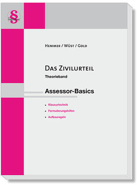 Hemmer / Wüst / Gold | Hemmer, K: Assessor Basics Das Zivilurteil - Theorieband | Buch | 978-3-86193-879-8 | sack.de