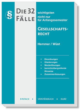 Hemmer / Wüst / d'Alquen | Hemmer, K: 32 Fälle Gesellschaftsrecht | Buch | 978-3-86193-923-8 | sack.de