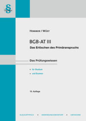 Hemmer / Wüst / Tyroller | Hemmer, K: BGB AT III | Buch | 978-3-86193-952-8 | sack.de