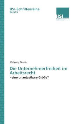 Däubler | Die Unternehmerfreiheit im Arbeitsrecht | Buch | 978-3-86194-110-1 | sack.de